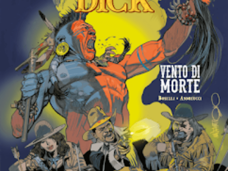 Vento di morte – Deadwood Dick n.7 (gennaio 2019)
