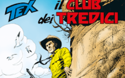 Il Club dei Tredici – Tex n.706 (agosto 2019)